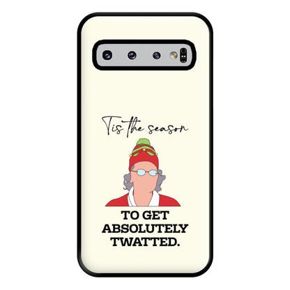 Tis The Season To Get Twatted Phone Case for Galaxy S10 Plus