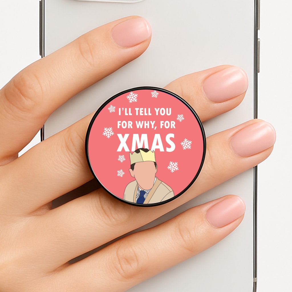 I'll Tell You For Why, For Xmas FunGrip