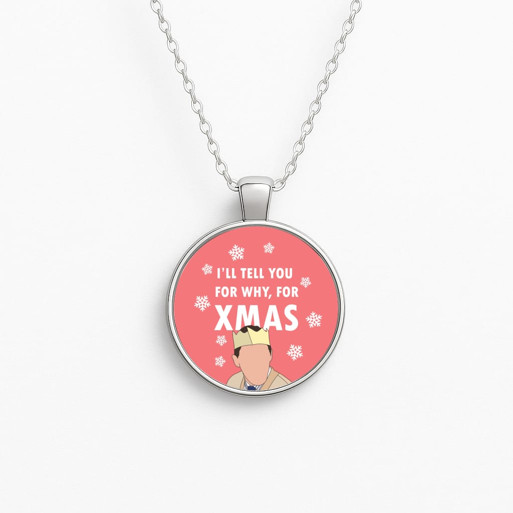 I'll Tell You For Why, For Xmas Necklace