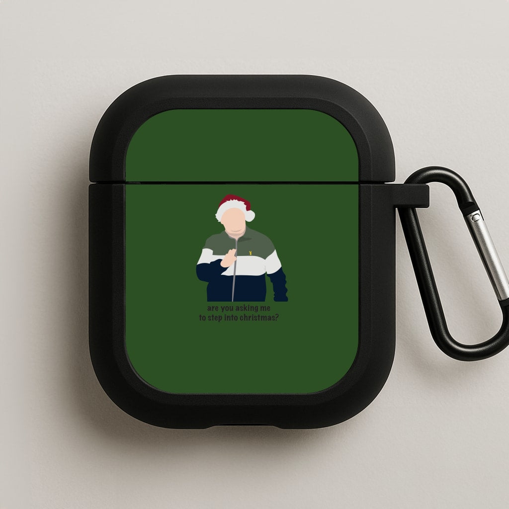 Are You Asking Me To Step Into Christmas - Gavin And Stacey AirPods Case
