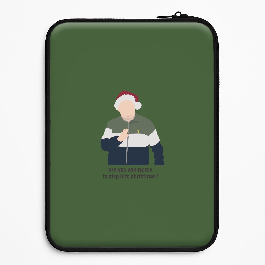 Are You Asking Me To Step Into Christmas - Gavin And Stacey Laptop Sleeve