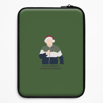 Are You Asking Me To Step Into Christmas - Gavin And Stacey Universal Laptop Sleeve