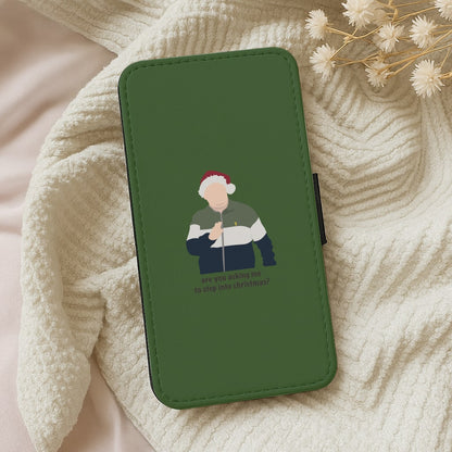 Are You Asking Me To Step Into Christmas - Gavin And Stacey Wallet Phone Case