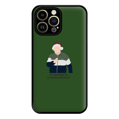 Are You Asking Me To Step Into Christmas - Gavin And Stacey Phone Case for iPhone 14 Pro Max