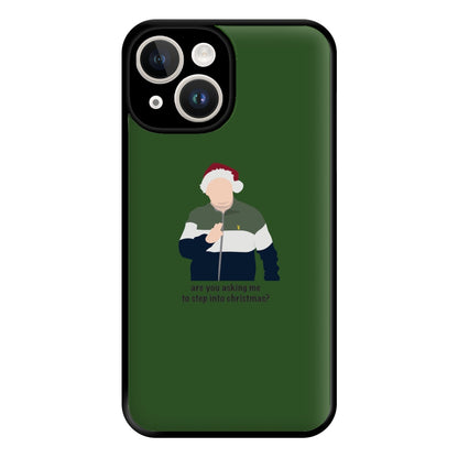 Are You Asking Me To Step Into Christmas - Gavin And Stacey Phone Case for iPhone 14