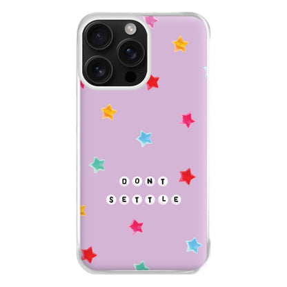 Don't Settle Star Gems Pattern Phone Case for iPhone 16 Pro Max