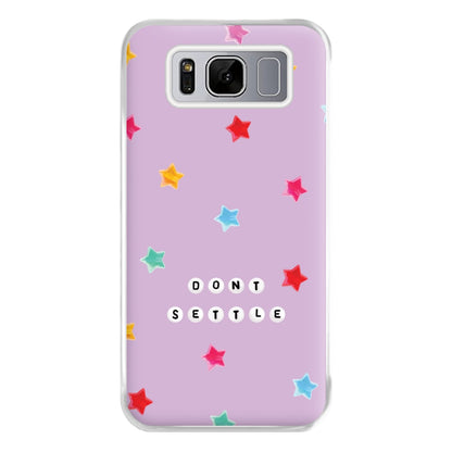 Don't Settle Star Gems Pattern Phone Case for Galaxy S8 Plus