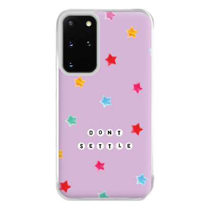 Don't Settle Star Gems Pattern Phone Case for Galaxy S20 Plus
