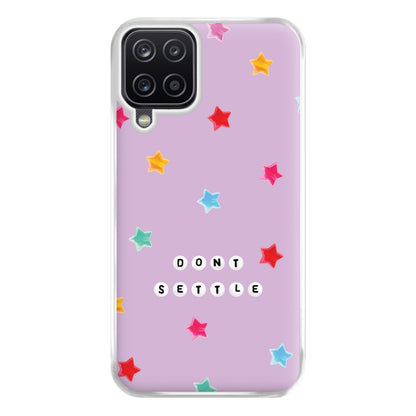 Don't Settle Star Gems Pattern Phone Case for Galaxy A12