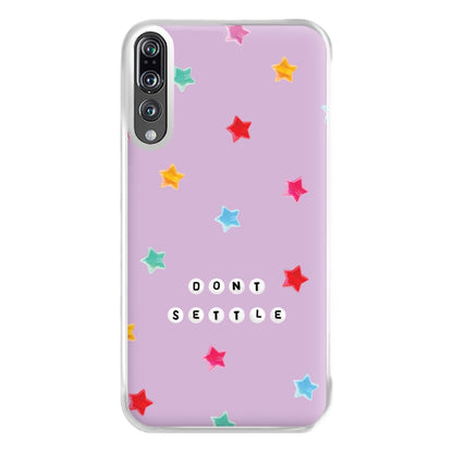 Don't Settle Star Gems Pattern Phone Case for Huawei P20 Pro