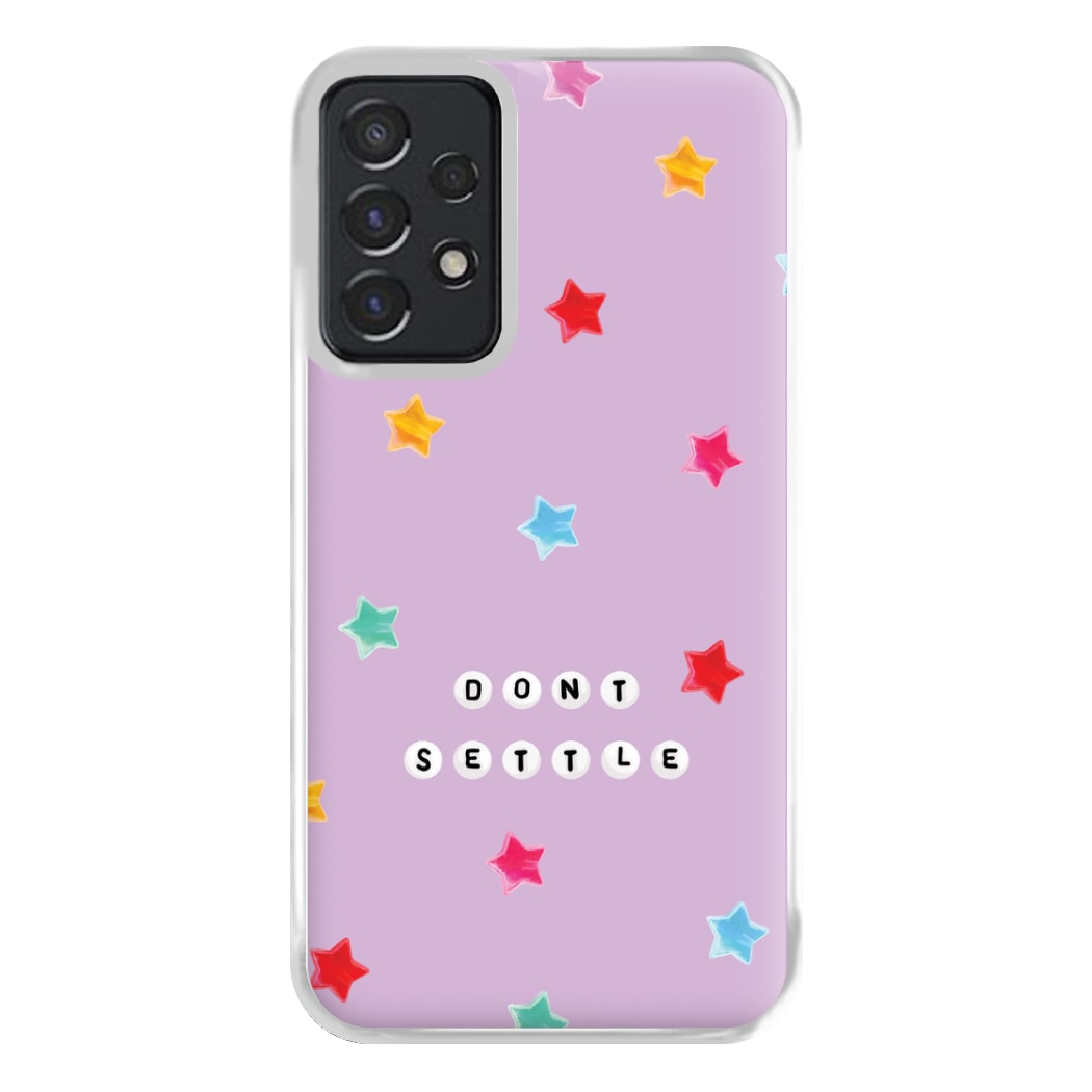 Don't Settle Star Gems Pattern Phone Case for Galaxy A52 / A52s