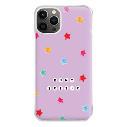 Don't Settle Star Gems Pattern Phone Case for iPhone 13