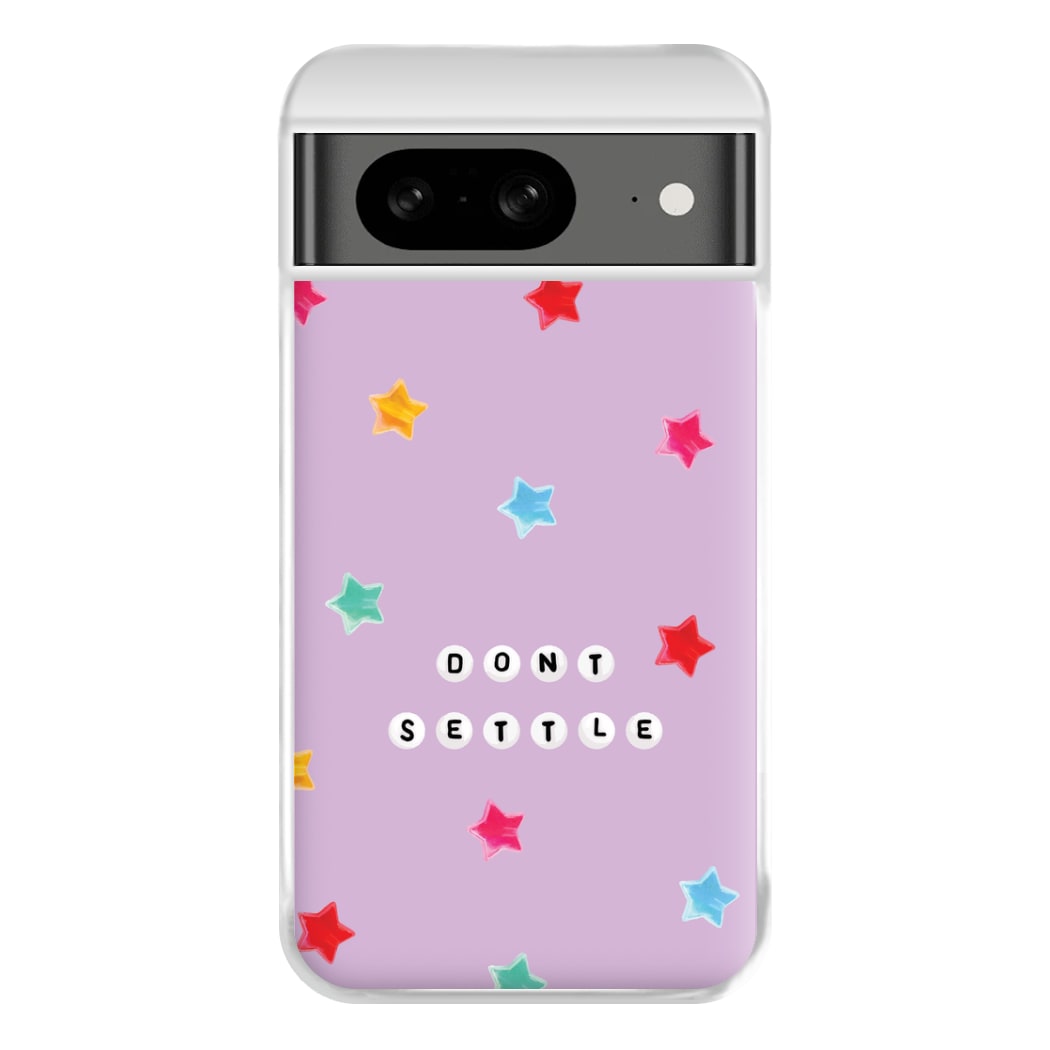 Don't Settle Star Gems Pattern Phone Case for Google Pixel 8