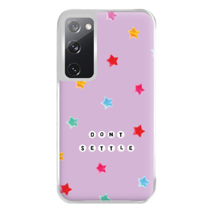 Don't Settle Star Gems Pattern Phone Case for Galaxy S20FE