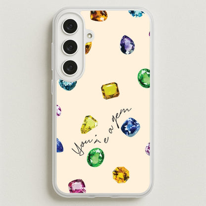 You're A Gem Pattern Phone Case for Galaxy S25FE