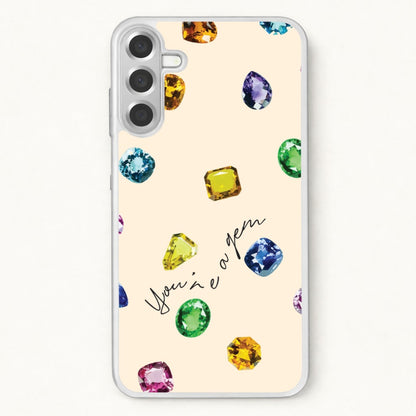 You're A Gem Pattern Phone Case for Galaxy A17
