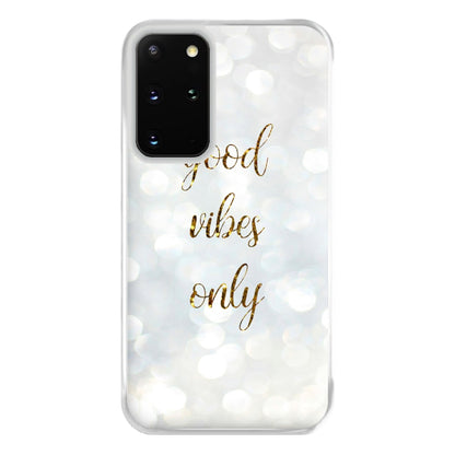 Good Vibes Only - Glittery Phone Case for Galaxy S20 Plus