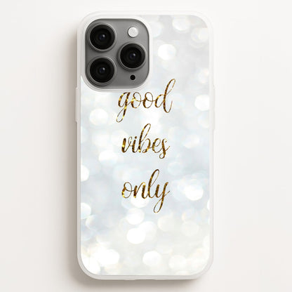 Good Vibes Only - Glittery  - Christmas Phone Case for iPhone 16 Pro Max
