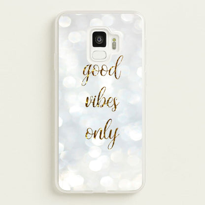 Good Vibes Only - Glittery  - Christmas Phone Case for Galaxy S9