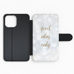 Good Vibes Only - Glittery Flip Phone Case