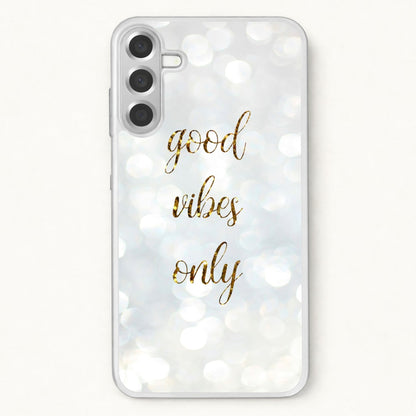 Good Vibes Only - Glittery Phone Case for Galaxy A37