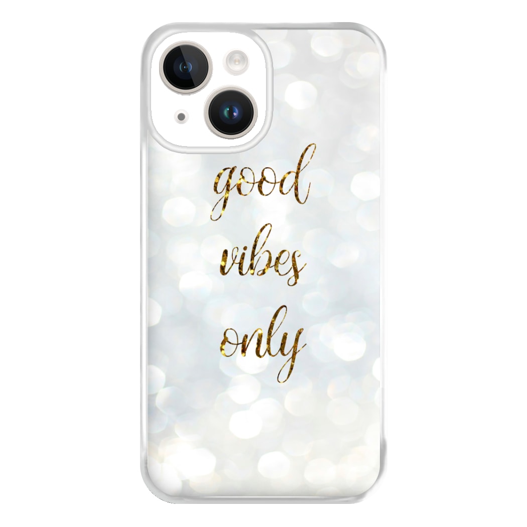 Good Vibes Only - Glittery Phone Case for iPhone 14