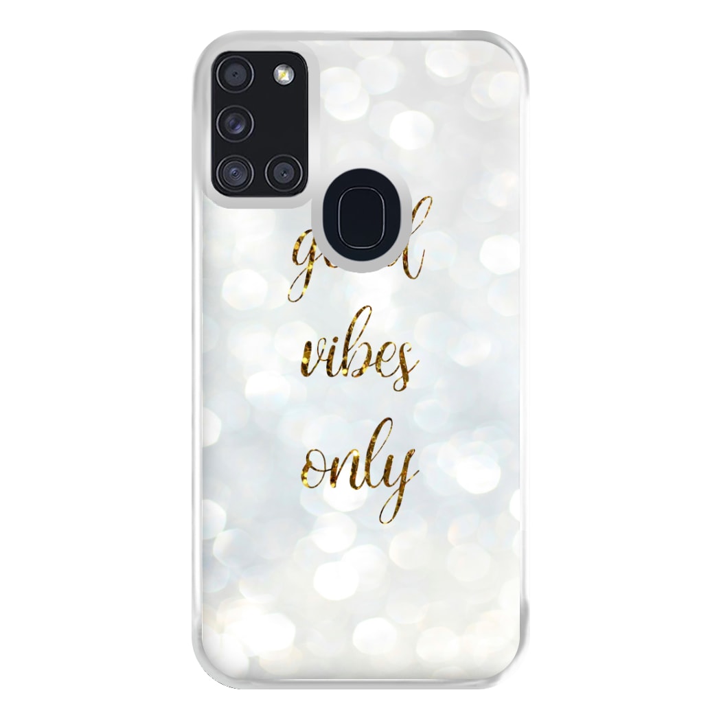 Good Vibes Only - Glittery Phone Case for Galaxy A21s