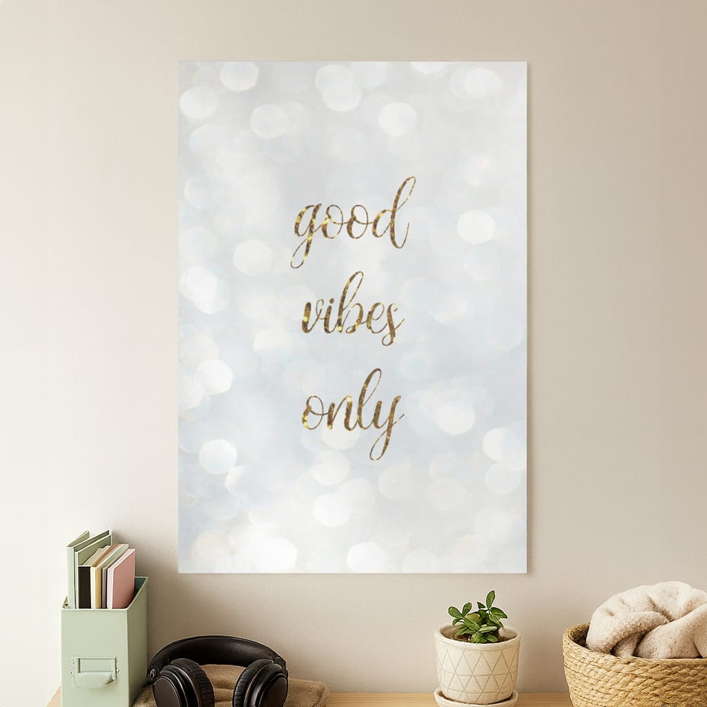 Good Vibes Only - Glittery Poster