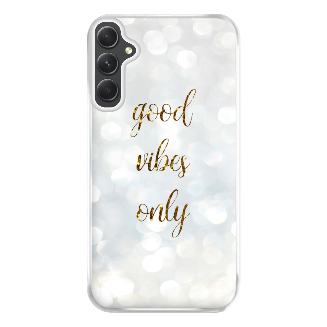 Good Vibes Only - Glittery Phone Case for Galaxy A54