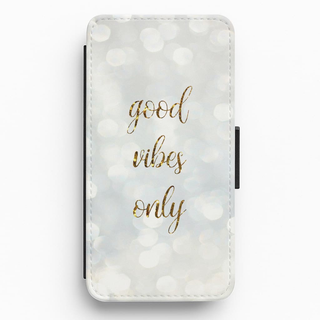 Good Vibes Only - Glittery Flip / Wallet Phone Case