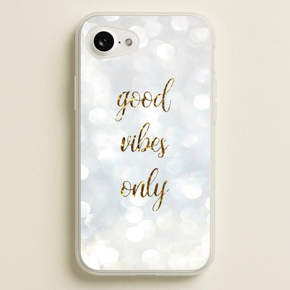 Good Vibes Only - Glittery  - Christmas Phone Case for iPhone 16e