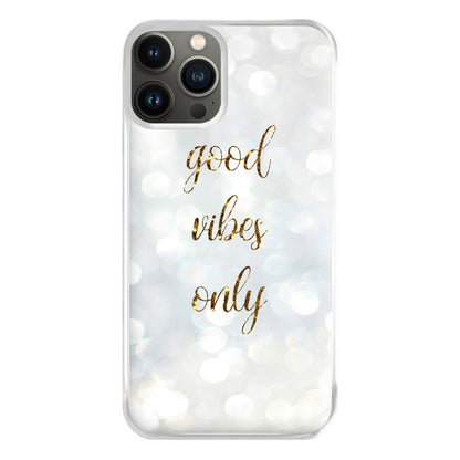 Good Vibes Only - Glittery Phone Case for iPhone 11 Pro Max