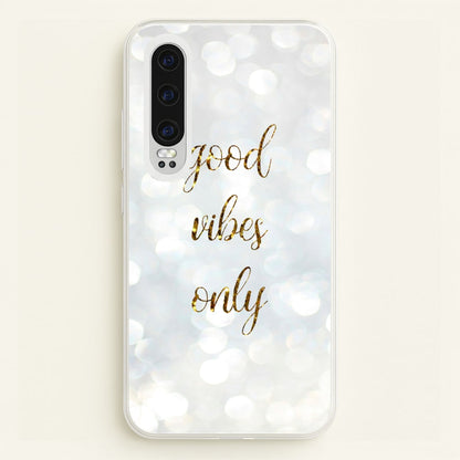 Good Vibes Only - Glittery  - Christmas Phone Case for Huawei P30