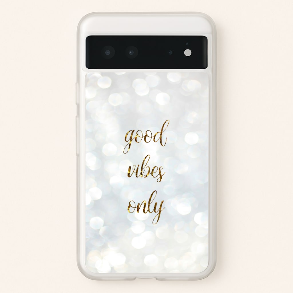 Good Vibes Only - Glittery  - Christmas Phone Case for Google Pixel 6