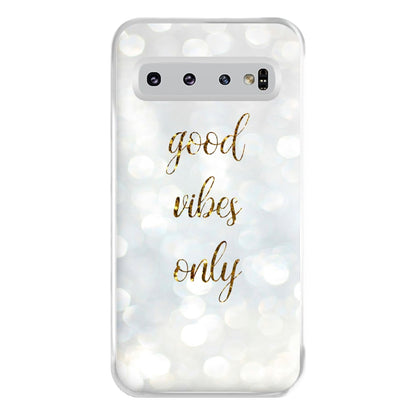 Good Vibes Only - Glittery Phone Case for Galaxy S10 Plus