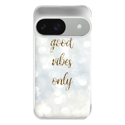 Good Vibes Only - Glittery Phone Case for Google Pixel 9 / 9 Pro