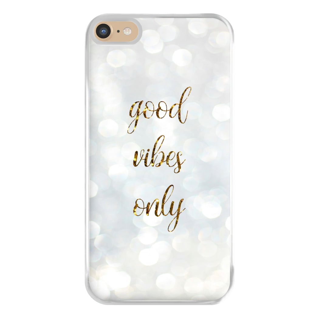 Good Vibes Only - Glittery Phone Case for iPhone 6 Plus / 7 Plus / 8 Plus