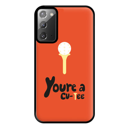 You're a cu-tee - Golf Phone Case for Galaxy Note 20 Ultra