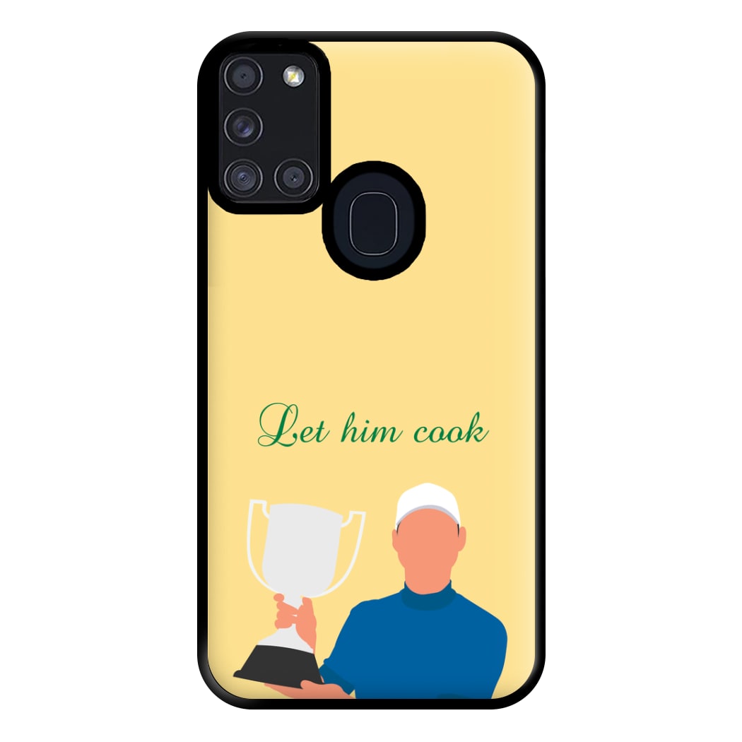 Let Him Cook Phone Case for Galaxy A21s