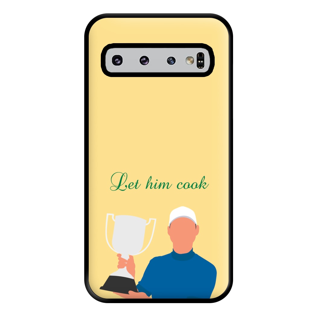 Let Him Cook Phone Case for Galaxy S10 Plus