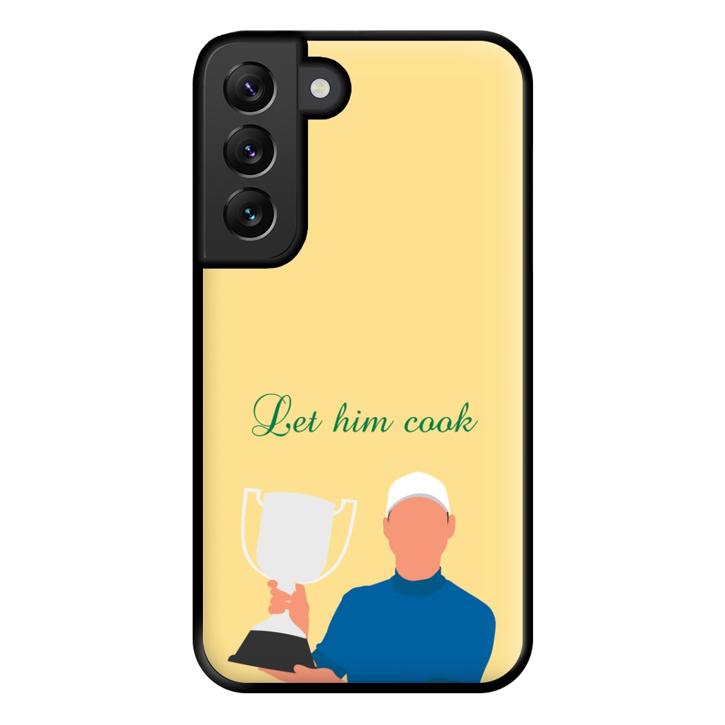 Let Him Cook Phone Case for Galaxy S22 Plus