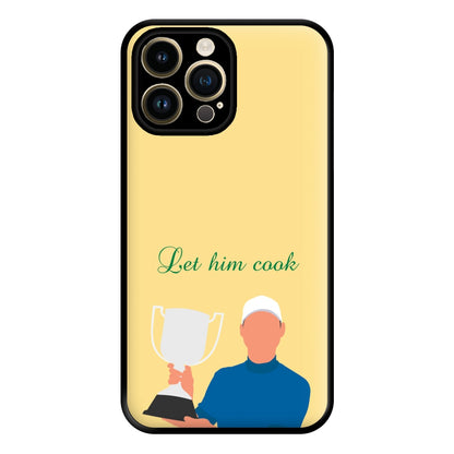 Let Him Cook Phone Case for iPhone 14 Pro Max