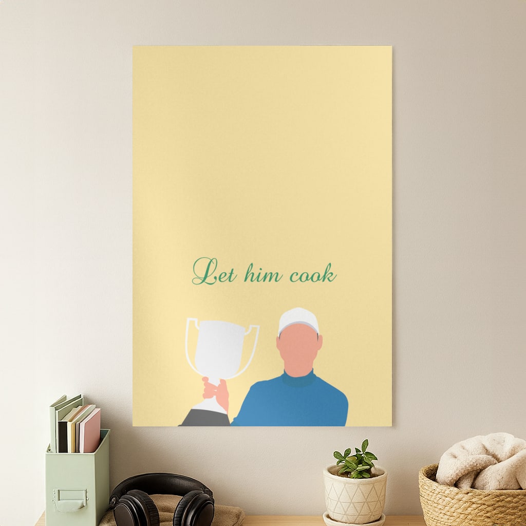 Let Him Cook Poster