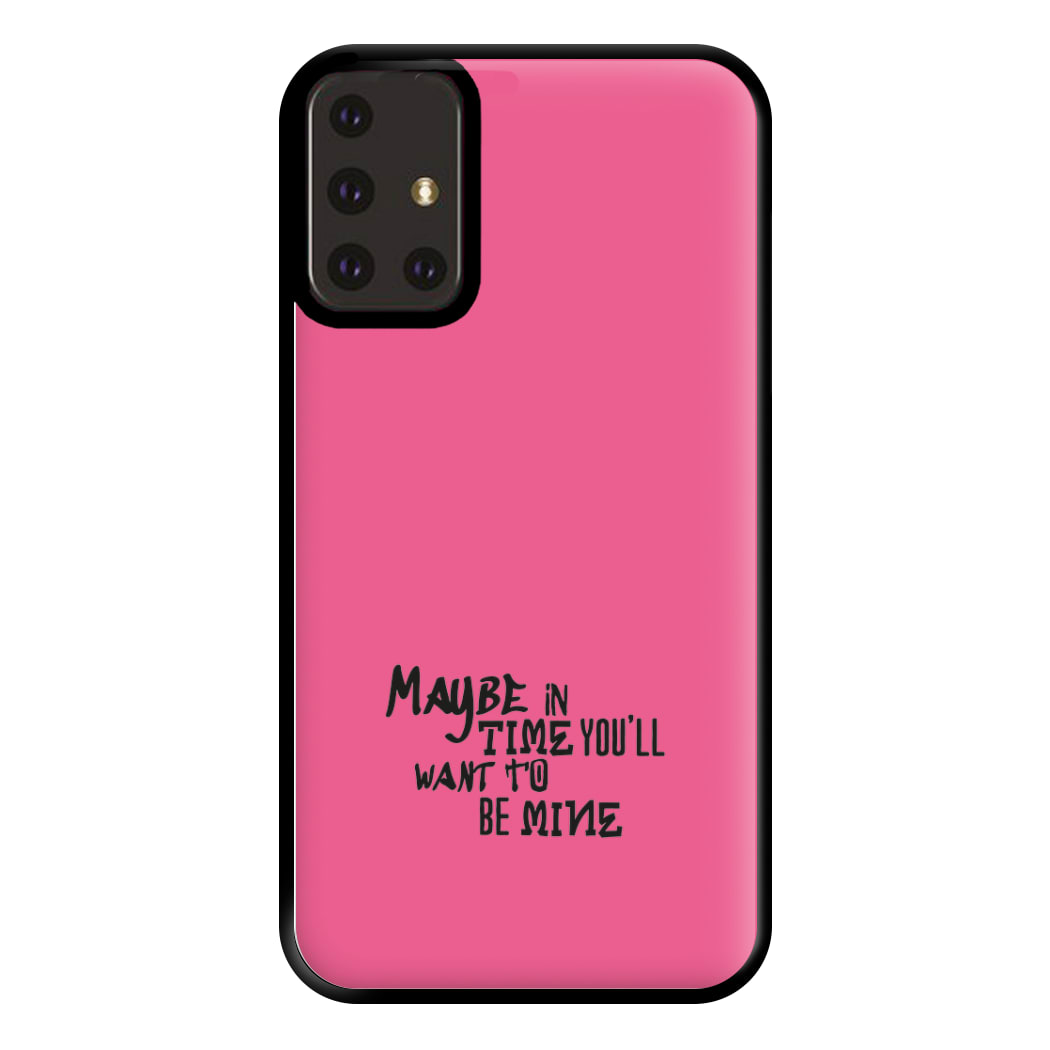 Maybe In Time Phone Case for Galaxy A71