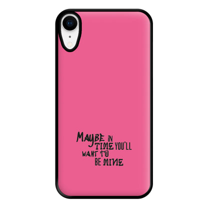 Maybe In Time Phone Case for iPhone XR