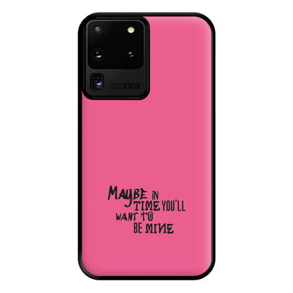 Maybe In Time Phone Case for Galaxy S20 Ultra