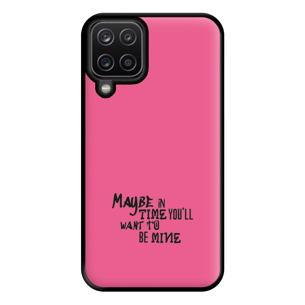 Maybe In Time Phone Case for Galaxy A12