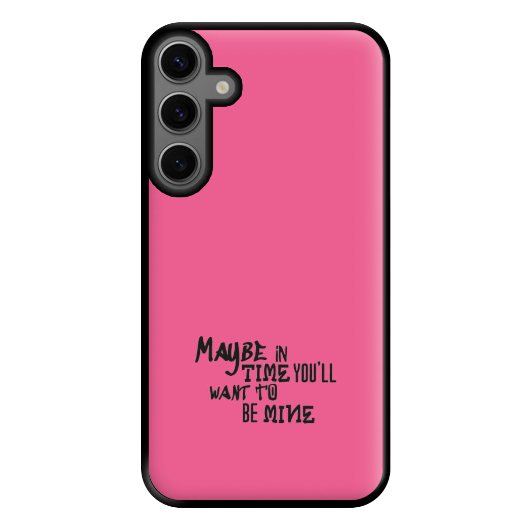 Maybe In Time Phone Case for Galaxy S23FE