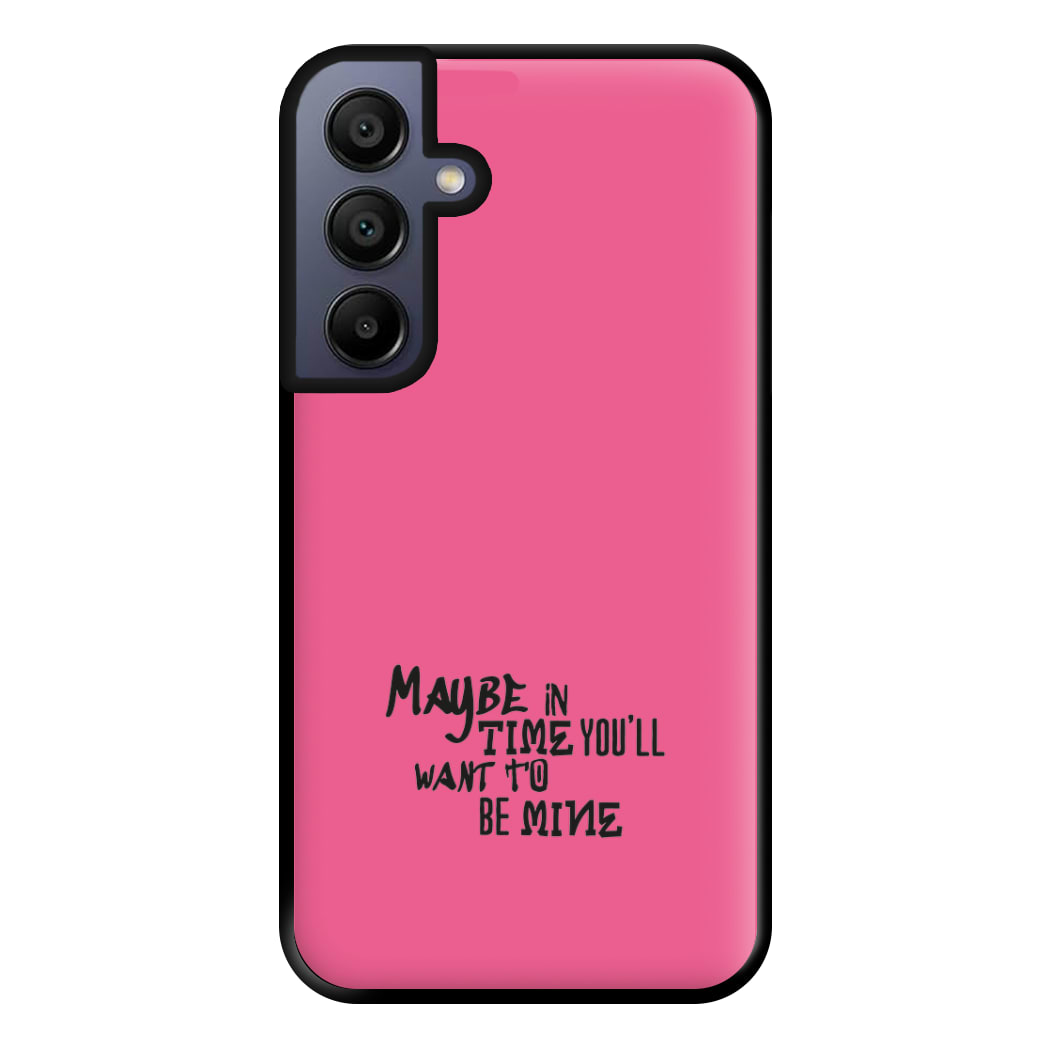 Maybe In Time Phone Case for Galaxy A15