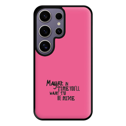 Maybe In Time Phone Case for Galaxy S25 Ultra